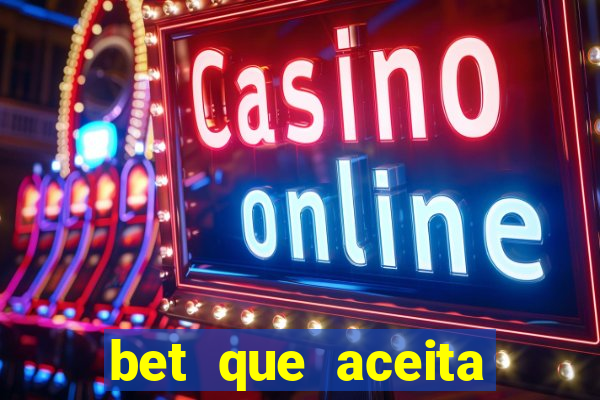 bet que aceita menor de 18